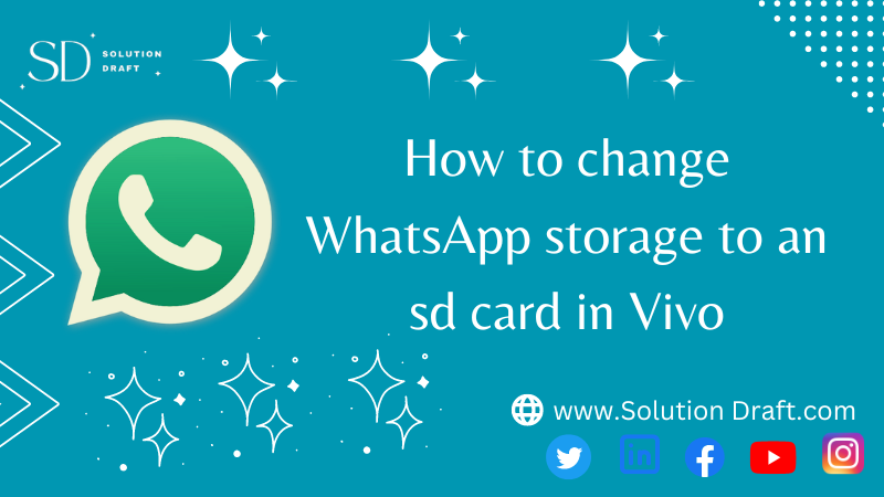 change WhatsApp storage to an sd card in Vivo