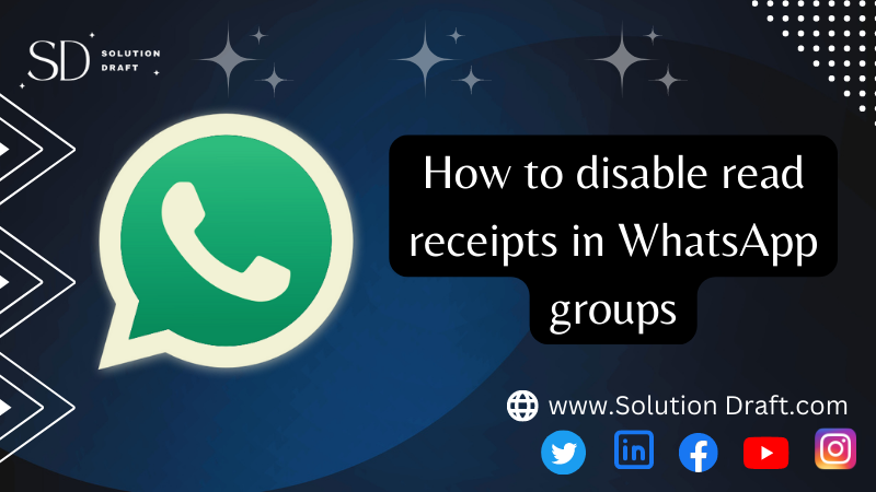 disable read receipts in WhatsApp groups