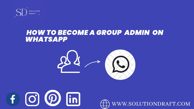 become a group admin on whatsapp