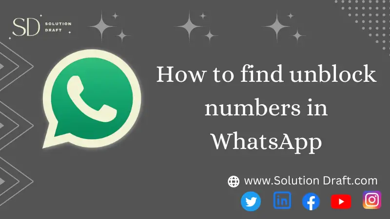 find unblock numbers in Whatsapp