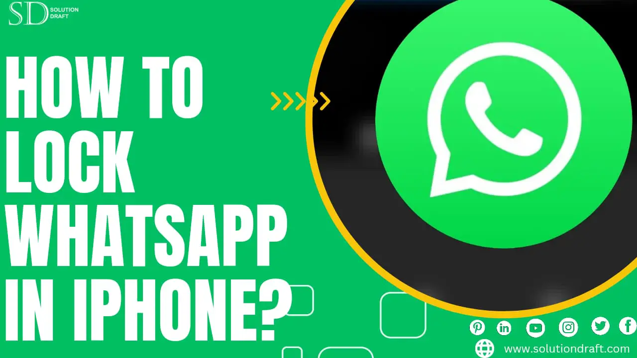 How to Lock Whatsapp in iPhone