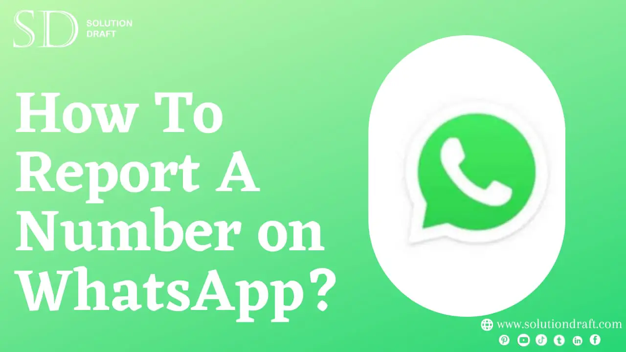 How To Report A Number on WhatsApp