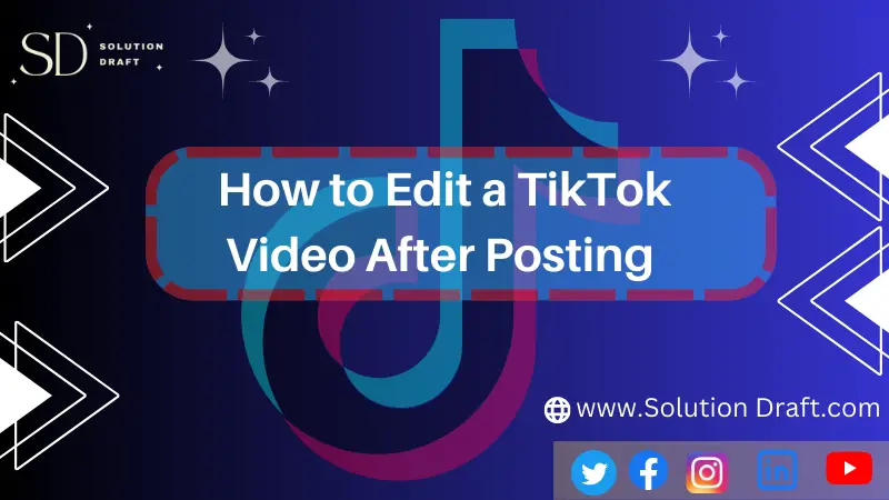 Edit a TikTok Video After Posting