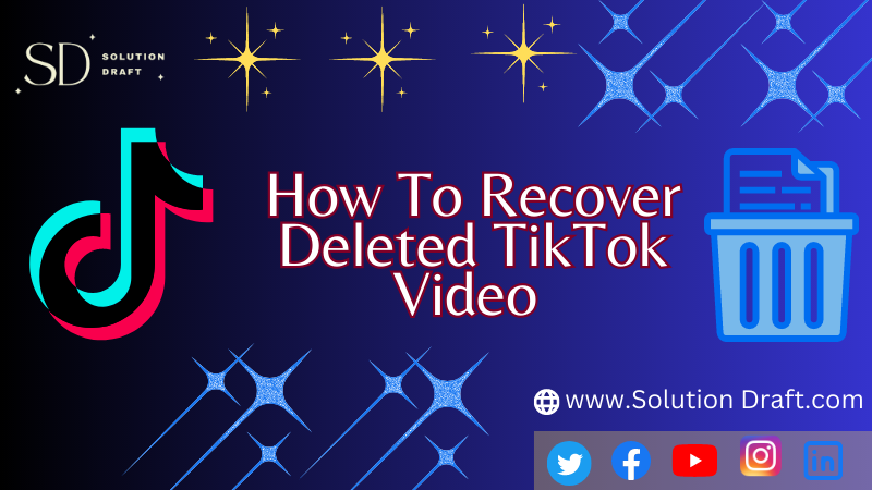 Recover Deleted TikTok Video