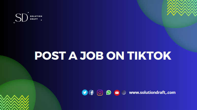 Post a Job on TikTok