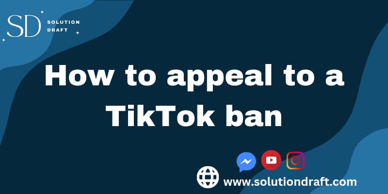 How to Appeal for a TikTok ban