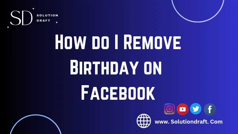 Remove Birthday on Facebook