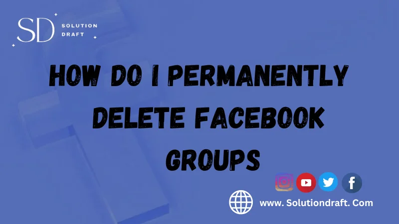 delete Facebook groups