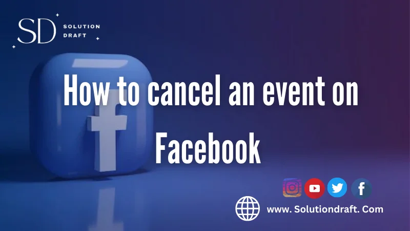 How to cancel an event on Facebook