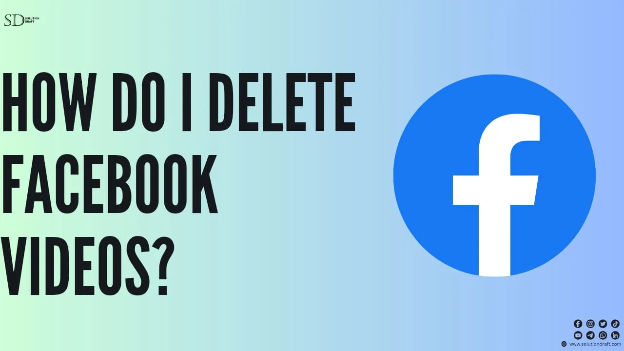 Delete Facebook Videos
