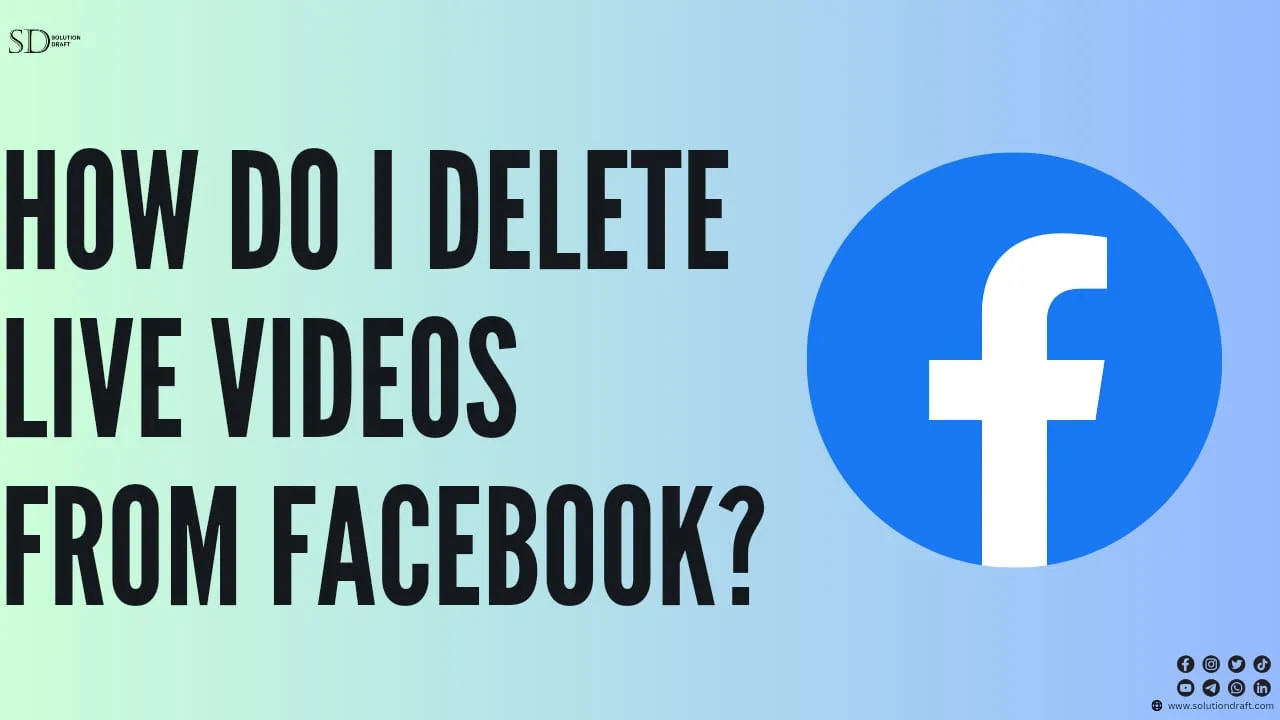Delete Live Videos From Facebook