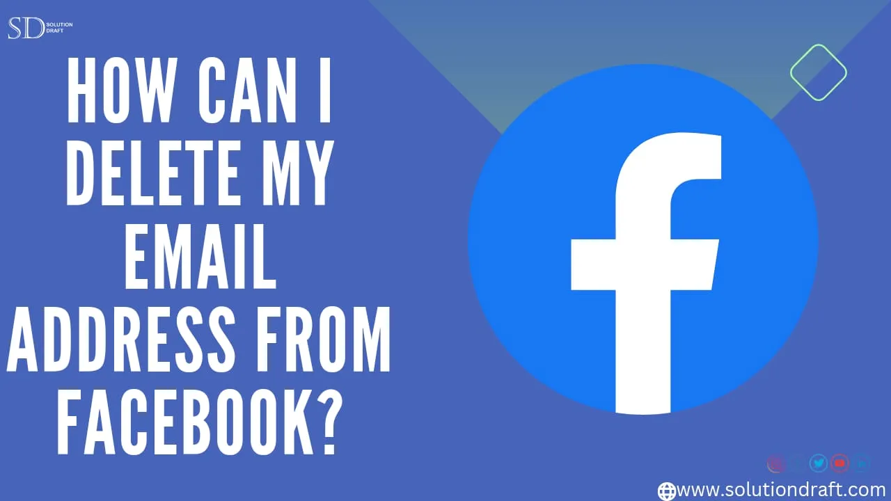 Delete My Email Address From Facebook