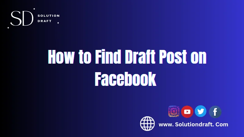 Find Draft Posts on Facebook